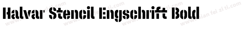 Halvar Stencil Engschrift Bold MinG字体转换